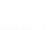 Remote Dealer Staffing